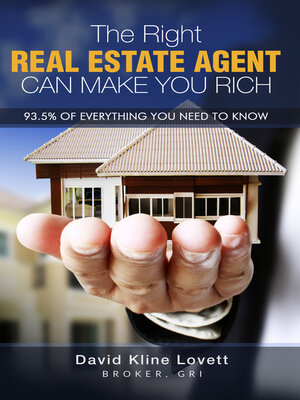 cover image of The Right Real Estate Agent Can Make You Rich